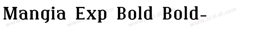 Mangia Exp Bold Bold字体转换